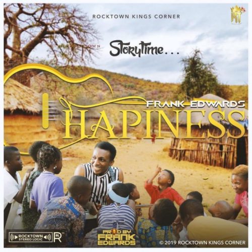 Kick off the new week with visuals to Frank Edwards “Happiness” 
