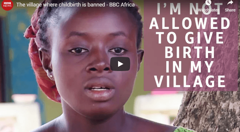 Watch Documentary on The Ghanaian village Where Childbirth is Banned