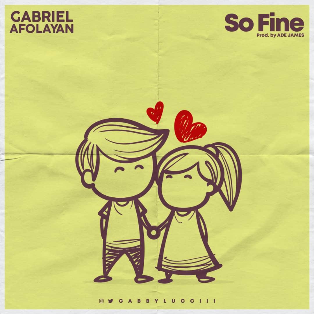 New Music: Gabriel Afolayan- “So Fine”
