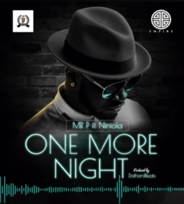 #NewMusic: Mr P ft Niniola- “One More Night”
