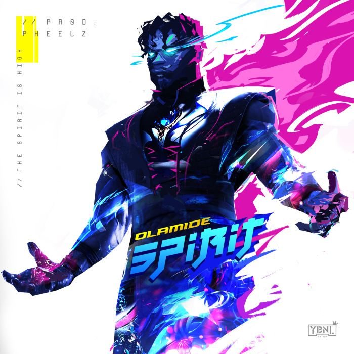 Olamide Releases New Single- ‘Spirit”