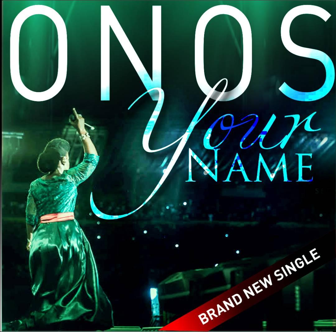 Onos Drops Video for “Your Name (Jesus)” 