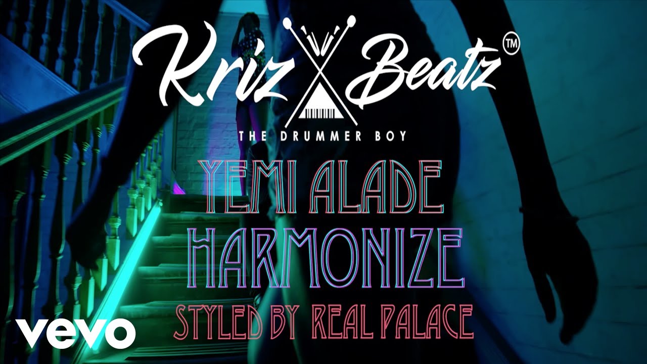 #NewMusic: Harmonize and Yemi Alade- “Show Me What You Got”
