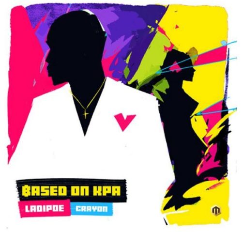 Ladipoe Features Crayon on New Track “Based On Kpa”