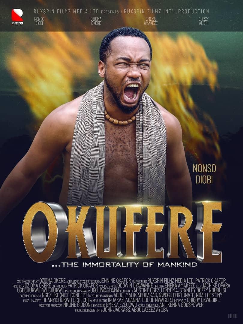 New Movie “OKUFERE- The Immortality of Mankind” To Hold Screening Today