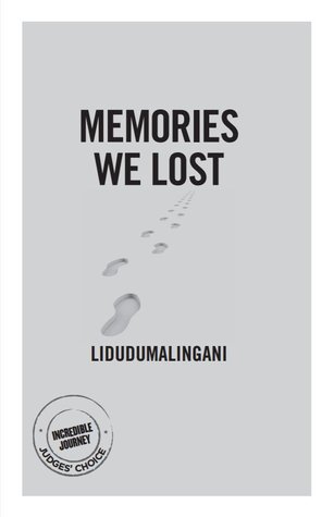 Memories We Lost by Lidudumalingani Mqombothi