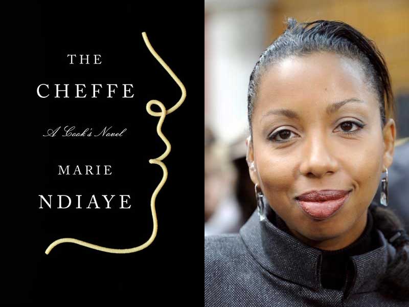 Marie NDiaye’s Novel “The Cheffe” Out In October 2019