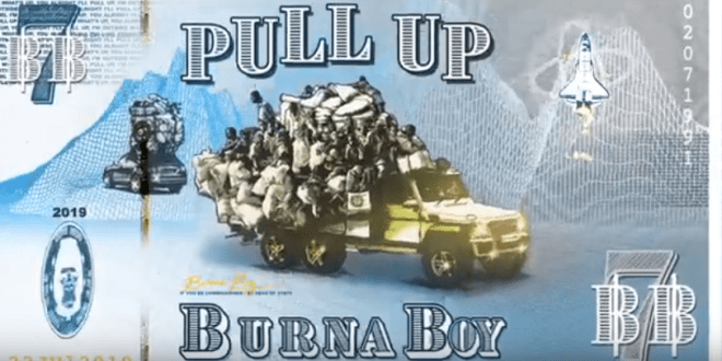 Watch Burna Boy’s New Video For “Pull Up”