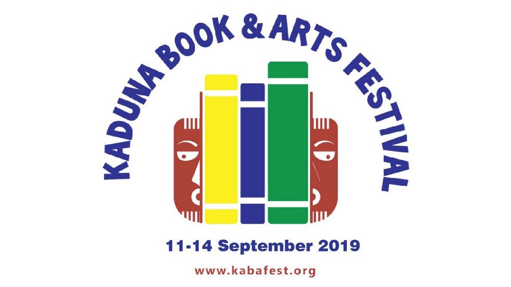 Are You Ready For 2019 Kaduna Arts & Books Festival