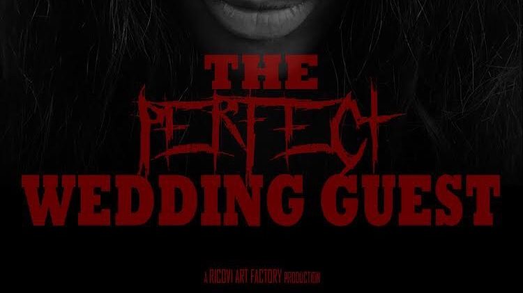 Watch Intriguing Horror Short Film, “The Perfect Wedding Guest”