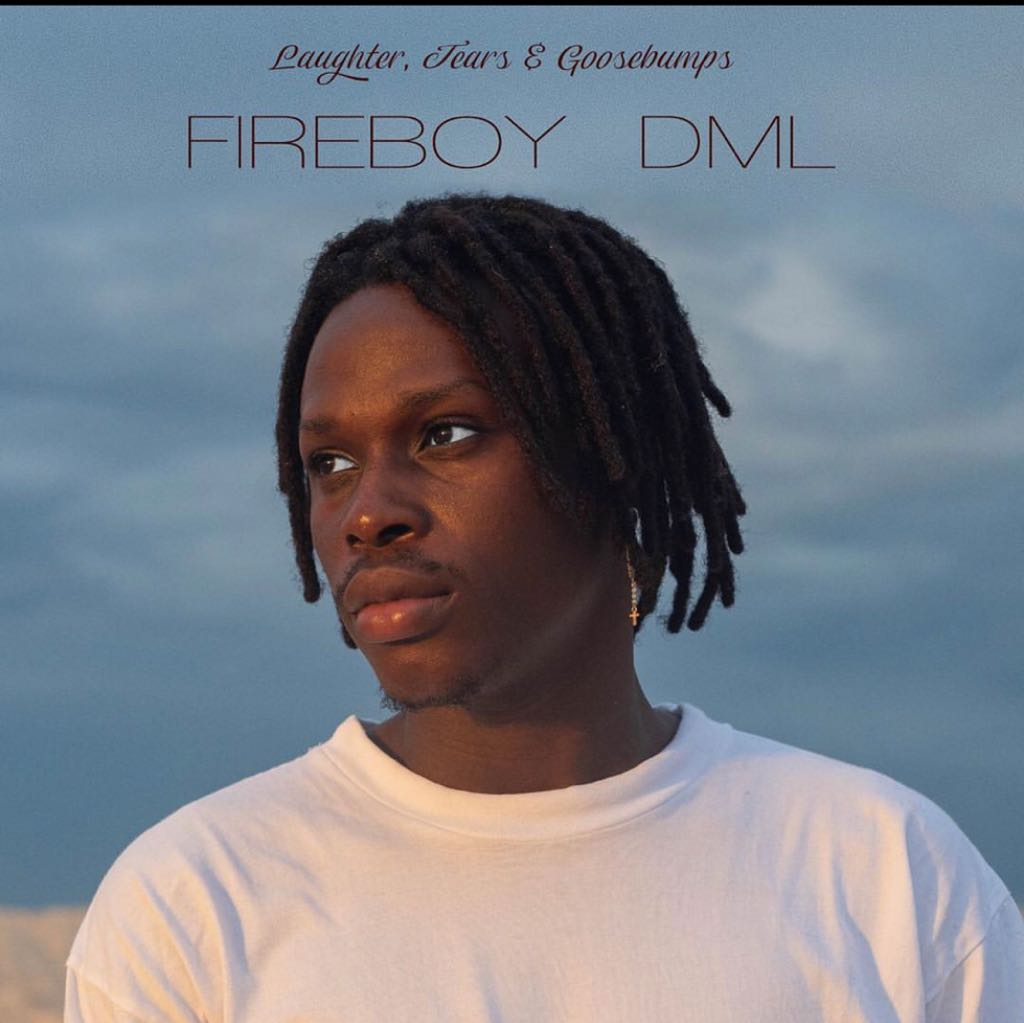 Fireboy DML Releases Debut Album “Laughter, Tears & Goosebumps”