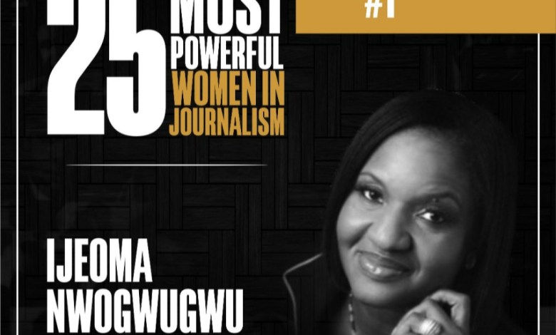 Ijeoma Nwogwugwu Tops  List of Most Powerful Women in Journalism