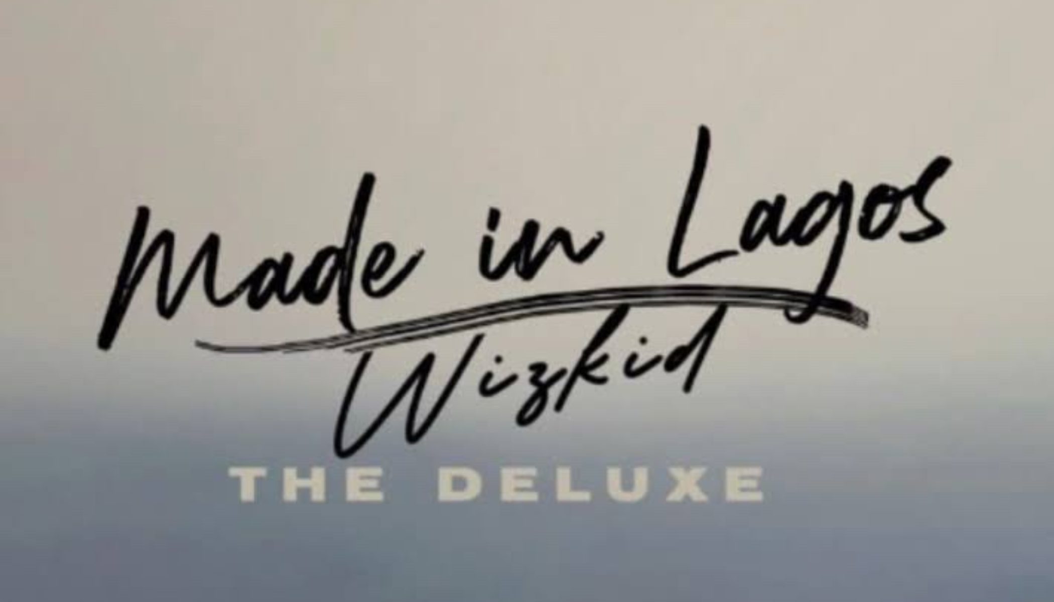Made in Lagos Deluxe shows Wizkid at his best