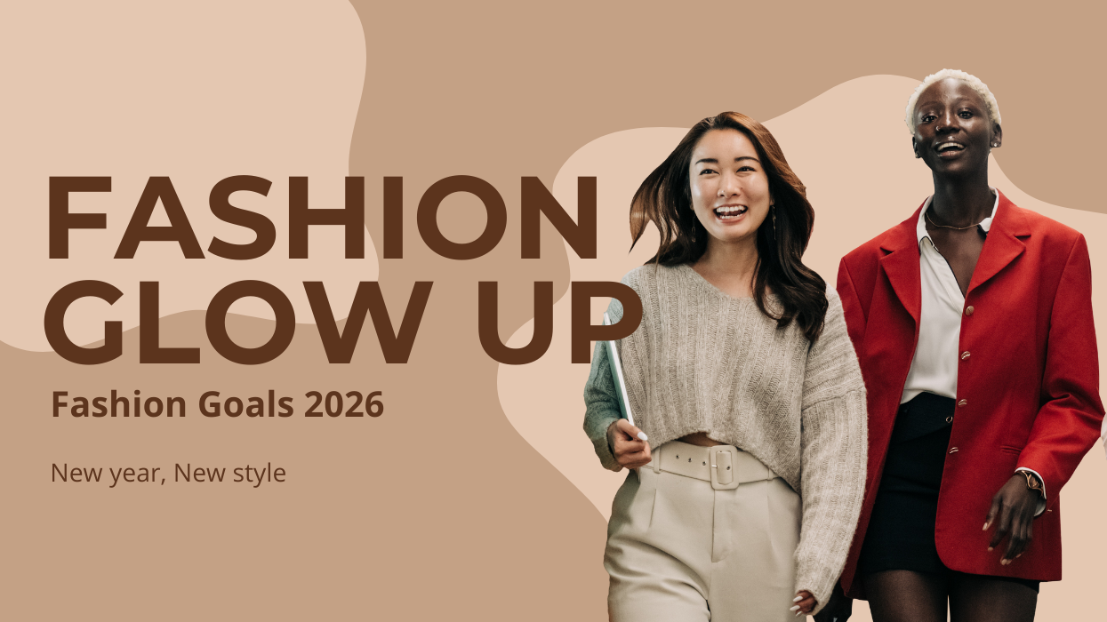 New Year, New Style: How to Set Smart Fashion Goals and Glow Up in 2026